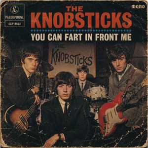 You Can Fart In Front Of Me (1965) - Single by Lost Vinyl Revival