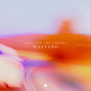 Waiting by Jake and the colors