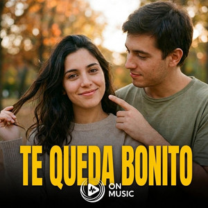 OnMusic - Te Queda Bonito