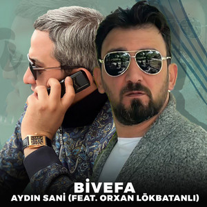 Bivefa by Aydın Sani, Orxan Lökbatanlı