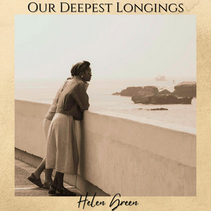 Our Deepest Longings by Helen Green