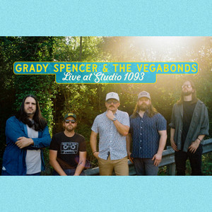 Got it Good (Live at Studio 1093) by Grady Spencer and The Vegabonds