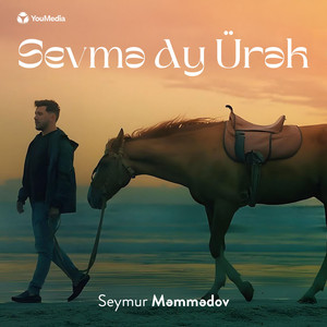 Seymur Memmedov - Sevmə Ay Ürək