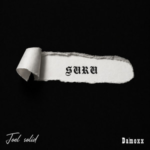 Suru by Joel Solid, Damoxx