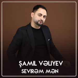 Sevirəm Mən