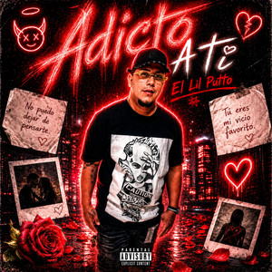 Adicto A Ti by El Lil Putto