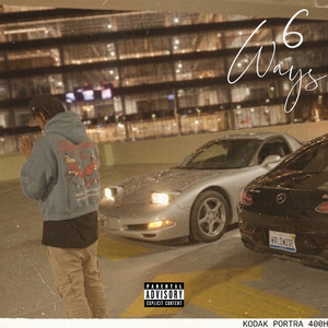6 Ways by King Dif