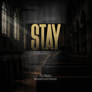 Stay by Zic Music, Beulah Land Music