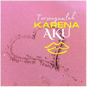 Tersenyumlah Karena Aku
