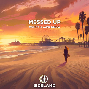 Messed Up by MAVRYK, Jaime Deraz