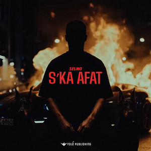 S’KA AFAT by Selmo