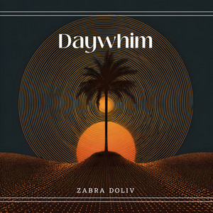 Daywhim by Zabra Doliv