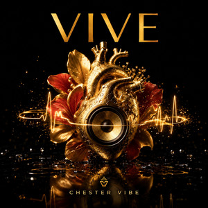 Vive by CHESTER VIBE