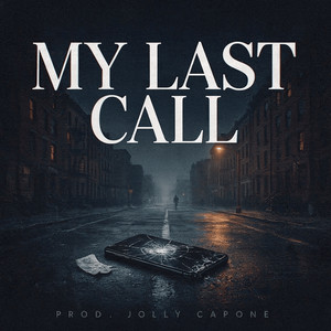 My Last Call by Jolly Capone