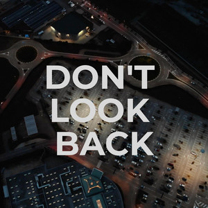Soundridemusic - Don't Look Back