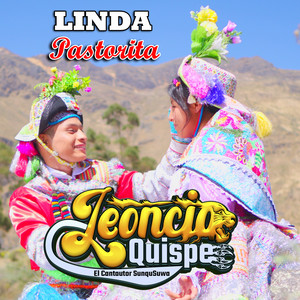 Leoncio Quispe & Requinto Peruano - Linda Pastorita
