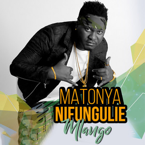 Nifungulie Mlango by Matonya