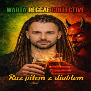 Raz piłem z diabłem by Warta Reggae Collective
