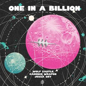 One In A Billion by Wolf Castle, Cadence Weapon, Jessa Sky