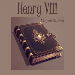 Henry, Vol. III - Dance Version by Marjorie Sullivan