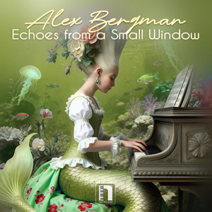 Echoes from a Small Window - Dreamy by Alex Bergman