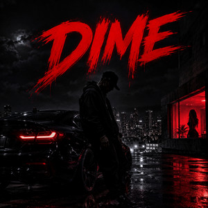 Dime by Tony El Ganster