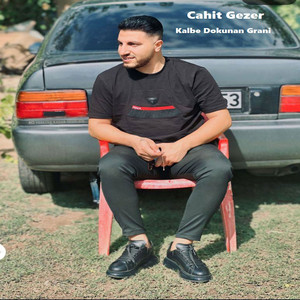 Cahit Gezer - Kalbe Dokunan Grani