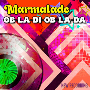 Ob-La-Di, Ob-La-Da by Marmalade