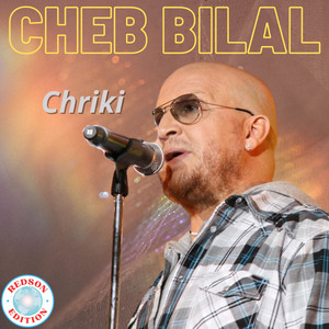 Cheb Bilal - A l'aise