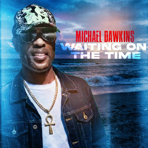 Waiting On The Time by Michael Dawkins