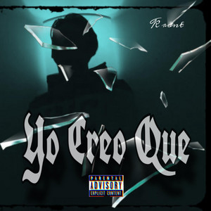 Yo Creo Que by k ront