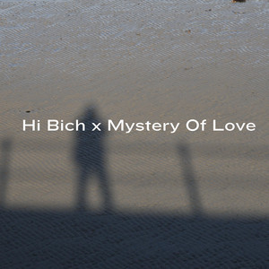 Hi Bich x Mystery Of Love by Drayyix