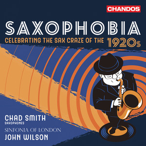 Kiss Me Again (Arr. for Voice, C Melody Saxophone & Orchestra by Andrew Cottee) by Victor Herbert, Chad Smith, Mikaela Bennett, Sinfonia Of London, John Wilson