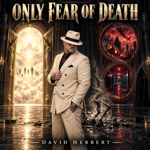 Only fear of death by David Herbert