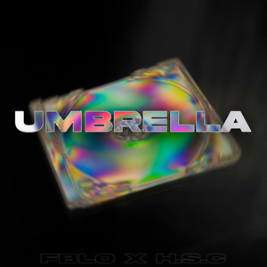 Umbrella by H.S.C, DJ Fabbelito