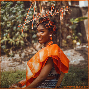 Achalugo by Waterside Boy
