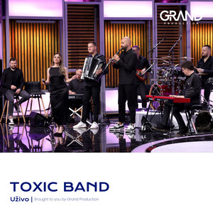 Toxic Band - Haljina Svilena (Uzivo @ Grand Production)