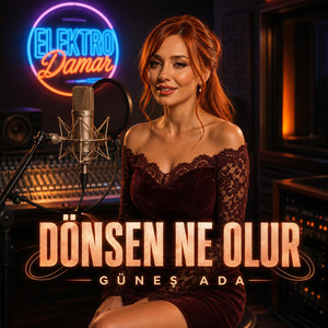 Dönsen Ne Olur by Elektro Damar, Güneş Ada