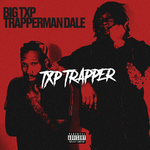 album cover: Txp Trapper