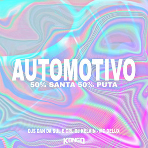 Automotivo 50% Santa, 50% Puta