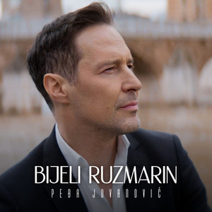 Pedja Jovanovic - Bijeli ruzmarin