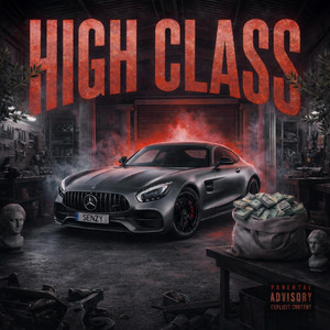 High Class by Senzy