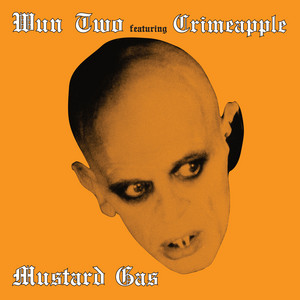 Mustard Gas by Wun Two, CRIMEAPPLE