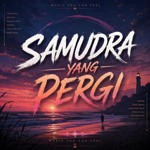 SAMUDRA YANG PERGI by MYCF