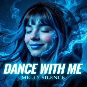 DANCE WITH ME