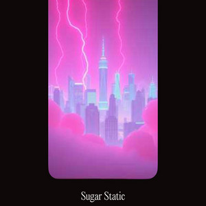 Sugar Static by Ravyn E