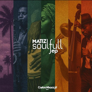 Matiz Soulfull EP