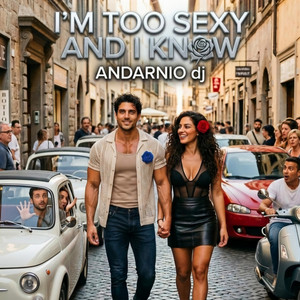 I'm too sexy and I know (Radio Edit) by Andarnio dj