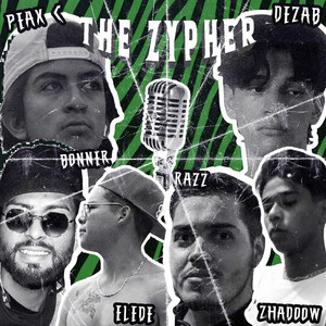The Zypher by Peax C, ELEDE B, Zhadoow, Bonner One, Razz, Dezab