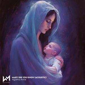 Mary, Did You Know? (Acoustic)